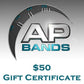 AP Bands $50 Gift Certificate