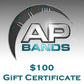 AP Bands $100 Gift Certificate